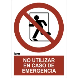 SEÑAL NO UTILIZAR EN CASO EMERGENCIA