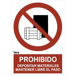 SEÑAL PROH. DEPO. MAT. MANTENER LIBRE EL PASO