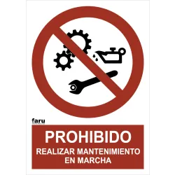 SEÑAL PROH REALIZAR MANT EN MARCHA